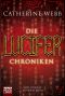[Lucifer Chroniken 00] • Die Luzifer Chroniken